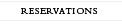 Reservations